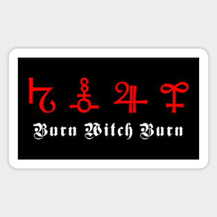 Burn Witch Magnet